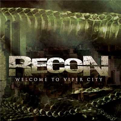 Welcome To Viper City/Recon