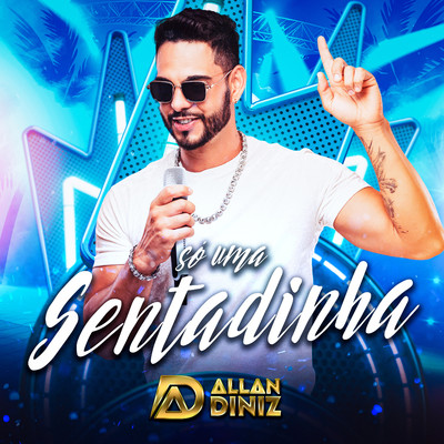 So uma Sentadinha/Allan Diniz