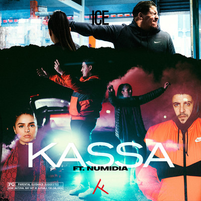 Kassa (Explicit) feat.Numidia/ICE