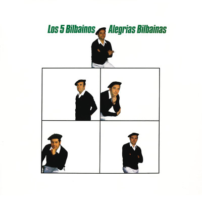 Alegria Bilbaina (Remasterizado)/Los 5 Bilbainos