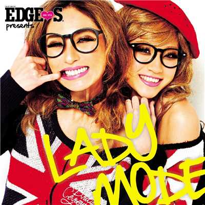 EDGE STYLE Presents LADY MODE Mixed by DJ K/Various Artists