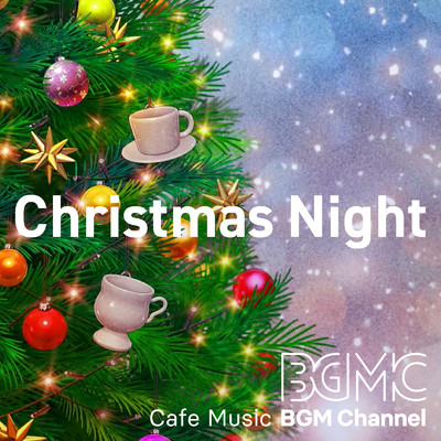 Christmas Night/Cafe Music BGM channel