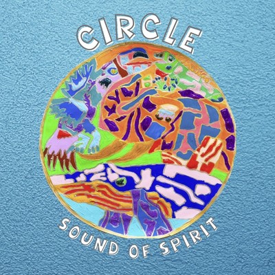 CIRCLE/Sound Of Spirit