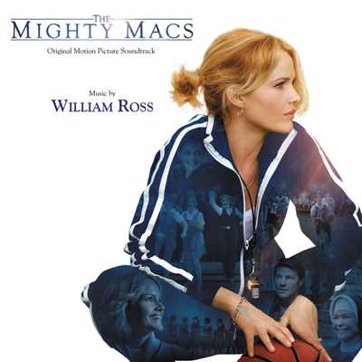 アルバム/The Mighty Macs (Original Motion Picture Soundtrack)/ウィリアム・ロス