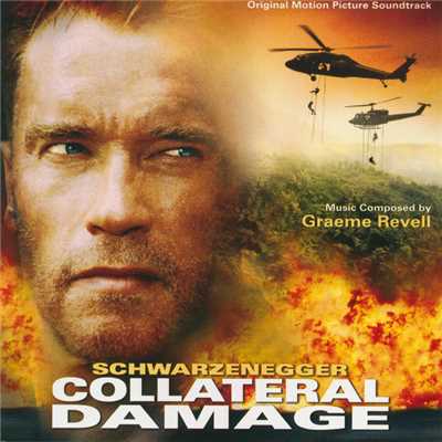 Collateral Damage (Original Motion Picture Soundtrack)/グレアム・レヴェル