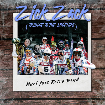 アルバム/Zick Zack (Tribute To The Legends) (featuring Retro Band)/Muri