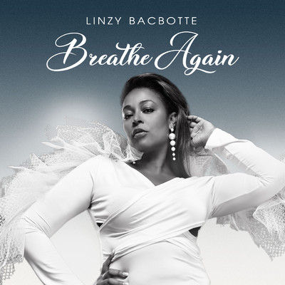 シングル/Breath Again/Linzy Bacbotte