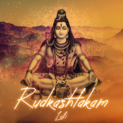 Rudrashtakam (Lofi)/Abhilasha Chellam／Pratham