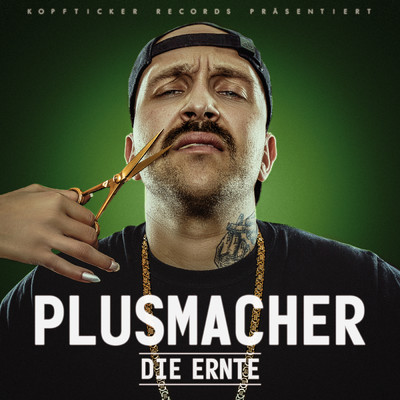 Die Ernte (Explicit)/Plusmacher