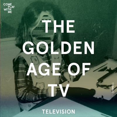 Television/The Golden Age of TV