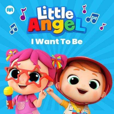 I Want to Be/Little Angel