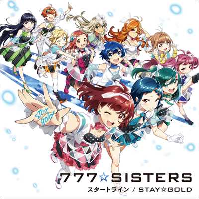STAY☆GOLD/777☆SISTERS