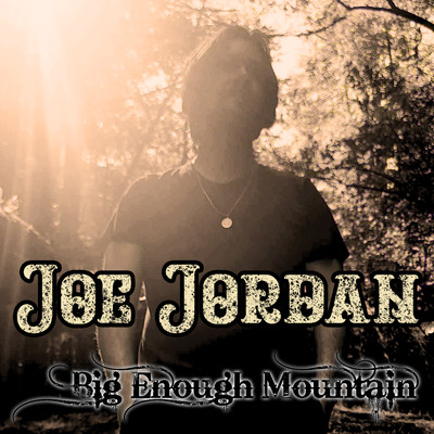 シングル/Big Enough Mountain/Joe Jordan