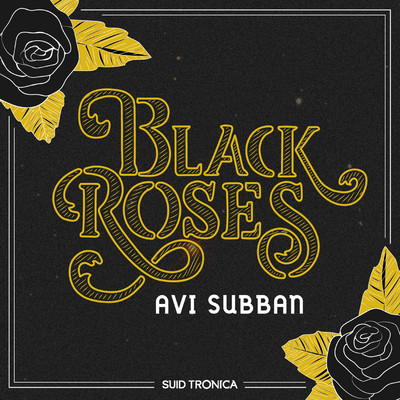 アルバム/Black Roses/Avi Subban