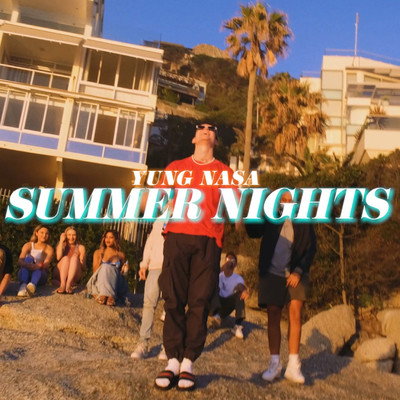シングル/Summer Nights/Yung Nasa