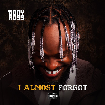 I Almost forgot (feat. PopeX)/Tony Ross