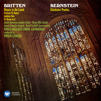 アルバム/Bernstein: Chichester Psalms - Britten: Rejoice the Lamb & Festival Te Deum/Choir of King's College, Cambridge