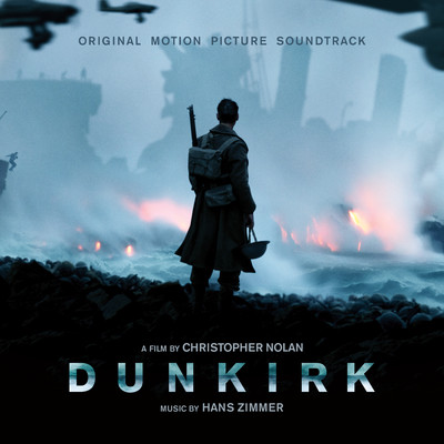 アルバム/Dunkirk (Original Motion Picture Soundtrack)/ハンス・ジマー