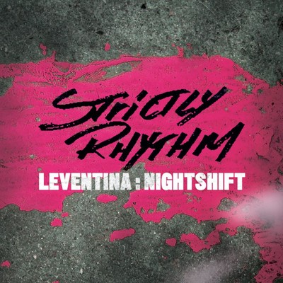 Nightshift (Nikola & Groovenatics Remix)/Leventina