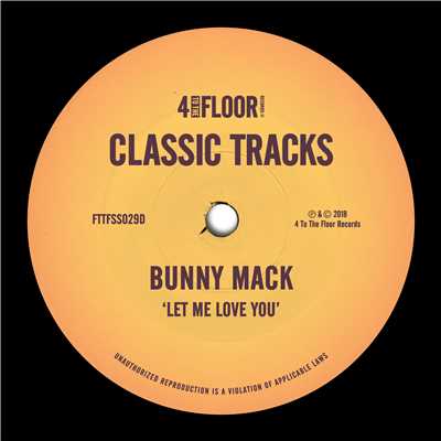 Let Me Love You (DJ Gregory Remix)/Bunny Mack