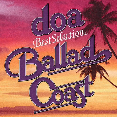 アルバム/doa Best Selection “BALLAD COAST”/doa