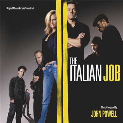 アルバム/The Italian Job (Original Motion Picture Soundtrack)/ジョン・パウエル
