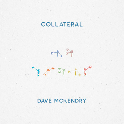 シングル/Collateral/Dave McKendry