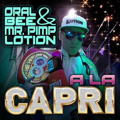 Mr. Pimp-Lotion／ORAL BEE