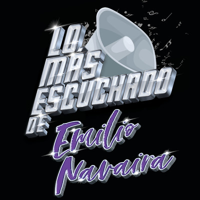 アルバム/Lo Mas Escuchado De/Emilio Navaira