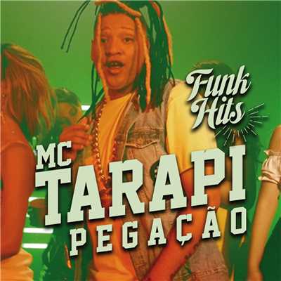 Pegacao/MC Tarapi