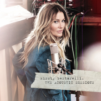 アルバム/The Acoustic Sessions/Kirsty Bertarelli