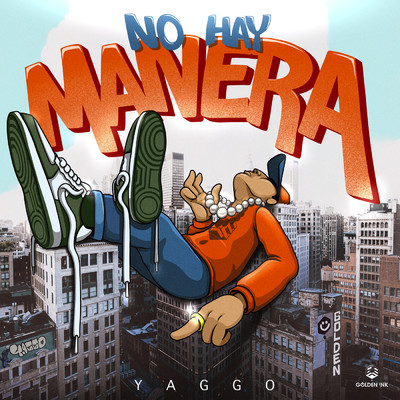No Hay Manera/Yaggo