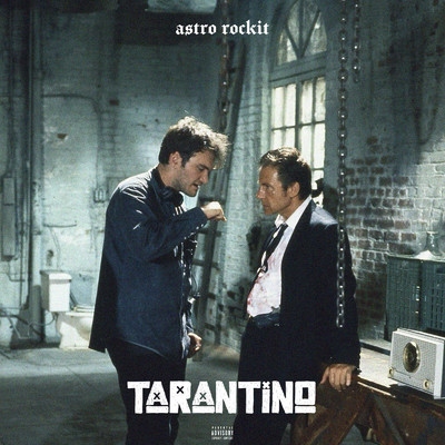 シングル/Tarantino/Astro Rockit