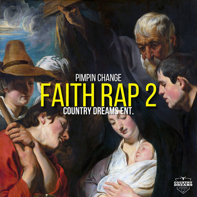 Faith Rap 2/Pimpin Change