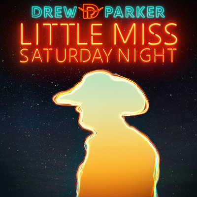 シングル/Little Miss Saturday Night/Drew Parker