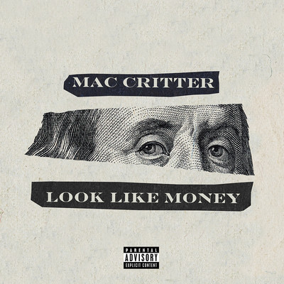 Look Like Money/Mac Critter