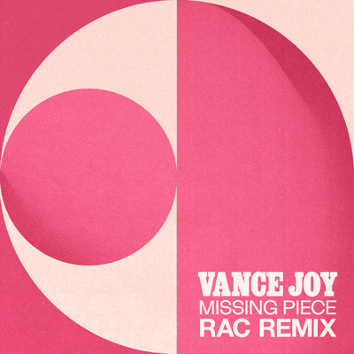 Missing Piece (RAC Remix)/Vance Joy