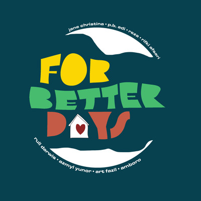 シングル/For Better Days/Rull Darwis