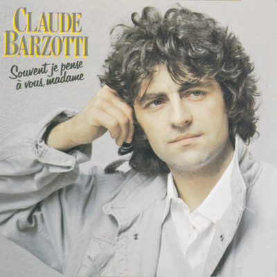 アルバム/Souvent je pense a vous Madame/Claude Barzotti