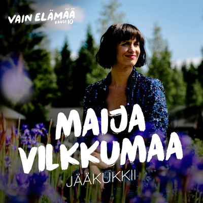 シングル/Jaakukkii (Jaakukkia) [Vain elamaa kausi 10]/Maija Vilkkumaa