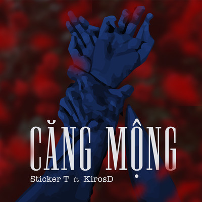 Cang Mong (Beat)/Sticker T