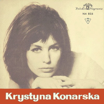 シングル/Powracajaca melodyjka/Krystyna Konarska
