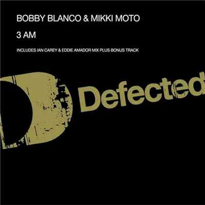 3am [Ian Carey & Eddie Amador Mix]/Bobby Blanco