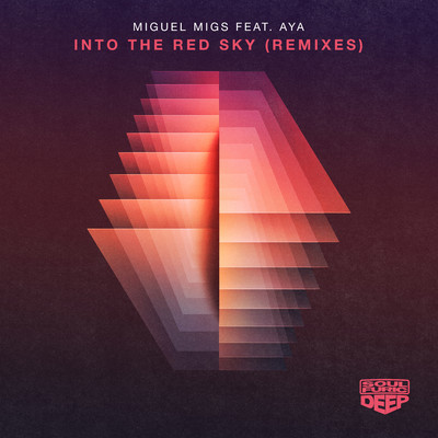 Into The Red Sky (feat. Aya) [Remixes]/Miguel Migs