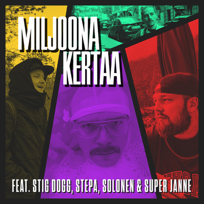 Miljoona kertaa (feat. Stig Dogg, Stepa, Solonen & Super Janne)/Rekami
