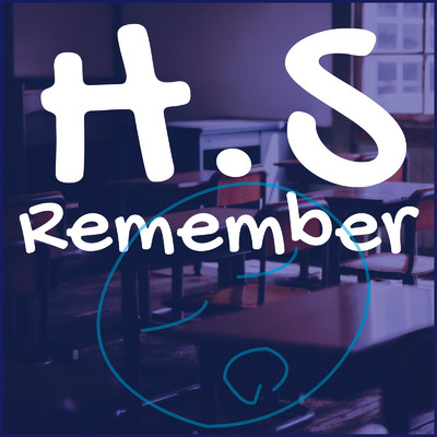 H.S Remember/アホちゃん