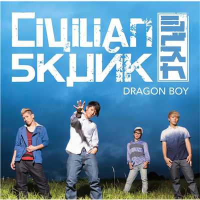 シングル/DRAGON BOY(TV Ver.)/Civilian Skunk