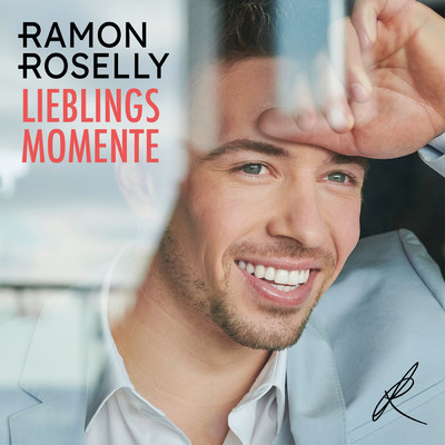 アルバム/Lieblingsmomente/Ramon Roselly