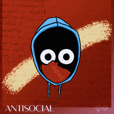 Antisocial (Explicit)/ボーイウィズユーク