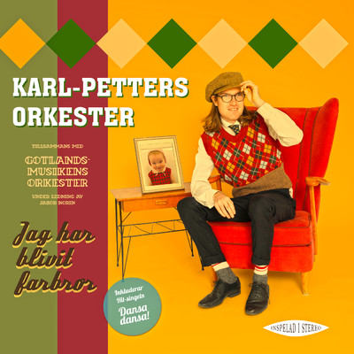 Jag har blivit farbror/Karl-Petters Orkester／Gotlandsmusiken